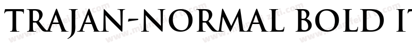 Trajan-Normal Bold Italic字体转换